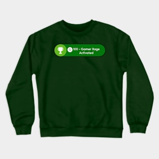 Gamer Rage Achievement Crewneck Sweatshirt